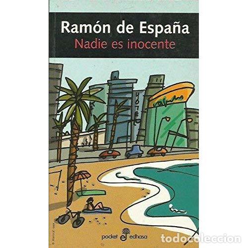 Libros: NADIE ES INOCENTE - ESPA&Ntilde;A, RAM&Oacute;N DE - Foto 1