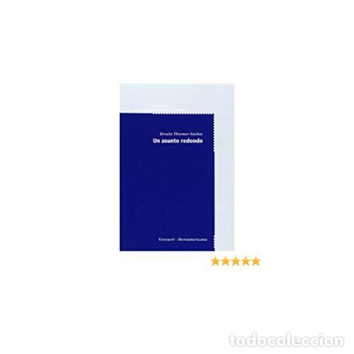 Libros: UN ASUNTO REDONDO - THIEMER-SACHSE, URSULA - Foto 1