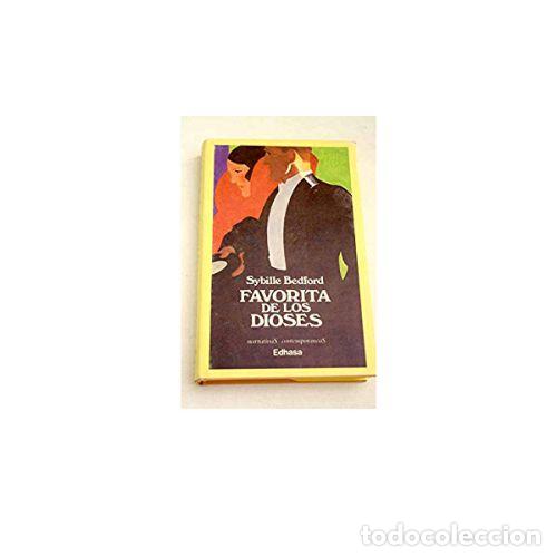 Libros: FAVORITA DE LOS DIOSES - BEDFORD, SYBILLE - Foto 1