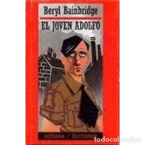Libros: EL JOVEN ADOLFO - BAINBRIDGE, BERYL - Foto 1
