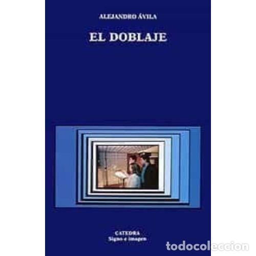 Libros: EL DOBLAJE - &Aacute;VILA ESPADA, ALEJANDRO - Foto 1