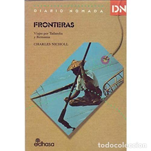 Libros: FRONTERAS - NICHOLL, CHARLES - Foto 1