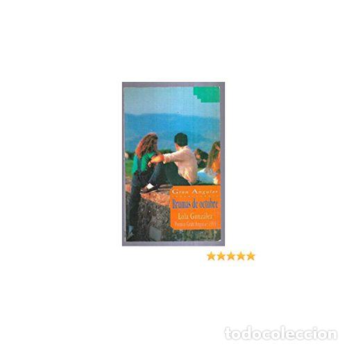 Libros: BRUMAS DE OCTUBRE - GONZ&Aacute;LEZ, LOLA - Foto 1
