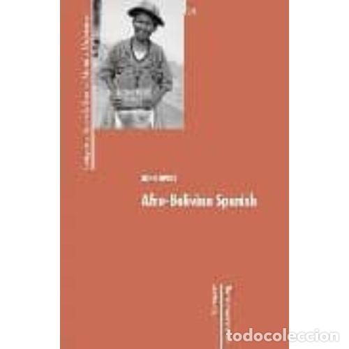 Libros: AFRO-BOLIVIAN SPANISH - LIPSKI, JOHN M. - Foto 1