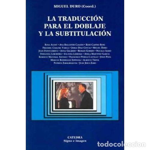 Libri di seconda mano: TRADUCCI&Oacute;N PARA EL DOBLAJE Y LA SUBTITULACI&Oacute;N - DURO MORENO, MIGUEL ( COORD.)