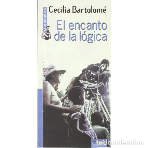 Libros: EL ENCANTO DE LA L&Oacute;GICA - BARTOLOM&Eacute;, CECILIA - Foto 1