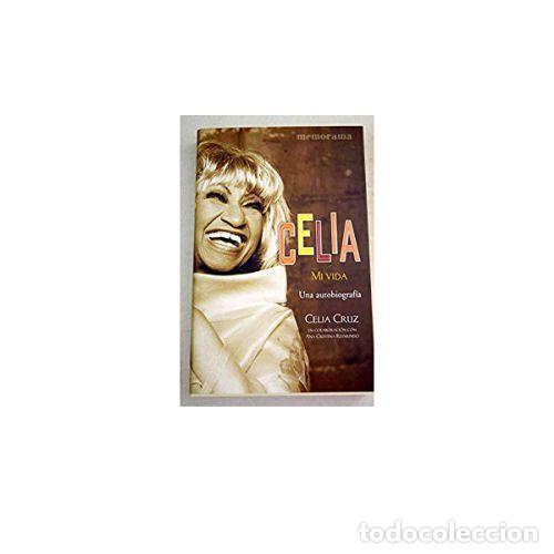 Libros: CELIA. MI VIDA - CRUZ, CELIA - Foto 1