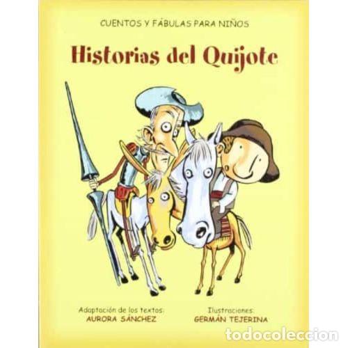 B&uuml;cher: HISTORIAS DEL QUIJOTE - SANCHEZ, AURORA