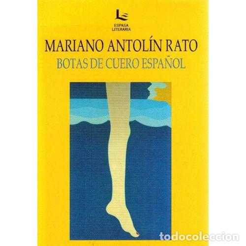 Libros: BOTAS DE CUERO ESPA&Ntilde;OL - ANTOL&Iacute;N RATO, MARIANO - Foto 1