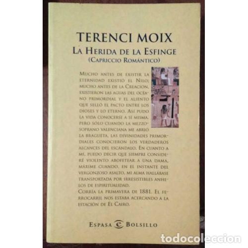 Libros: LA HERIDA DE LA ESFINGE - MOIX, TERENCI - Foto 1