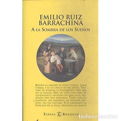 Libros: A LA SOMBRA DE LOS SUE&Ntilde;OS - RUIZ BARRACHINA, EMILIO - Foto 1