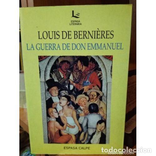 Libros: LA GUERRA DE DON EMMANUEL - BERNI&Egrave;RES, LOUIS DE - Foto 1