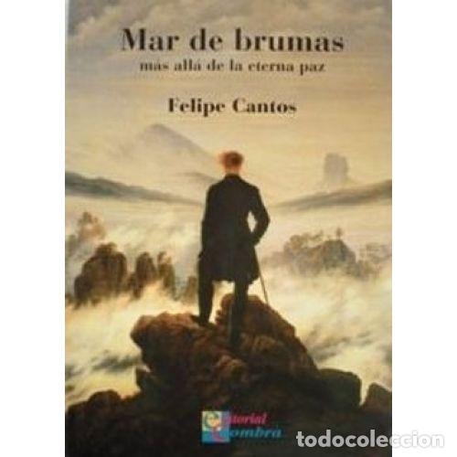 Libros: MAR DE BRUMAS - CANTOS, FELIPE - Foto 1