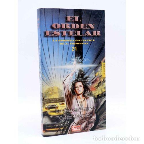 Libros: EL ORDEN ESTELAR 21. UNA L&Iacute;NEA EN EL ESPACIO. CADETE DEL ESPACIO - THORKENT, A. - Foto 1