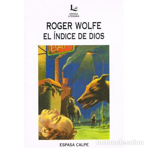 Libros: EL &Iacute;NDICE DE DIOS - WOLFE, ROGER - Foto 1