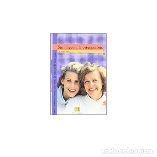 Libros: SIN MIEDO A LA OSTEOPOROSIS - BARTL, REINER - Foto 1