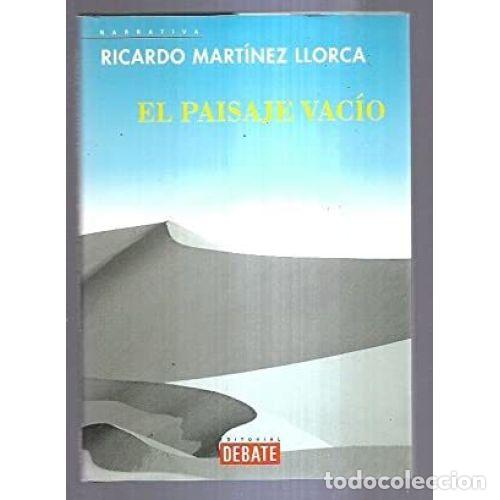Libros: EL PAISAJE VAC&Iacute;O - MART&Iacute;NEZ LLORCA, RICARDO - Foto 1