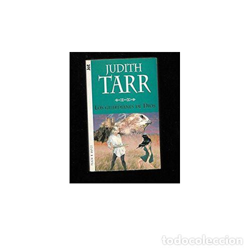 Libros: LOS GUARDIANES DE DIOS - TARR, JUDITH - Foto 1