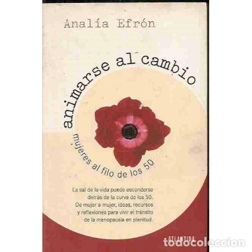 Libros: ANIMARSE AL CAMBIO - EFR&Oacute;N, ANALIA - Foto 1