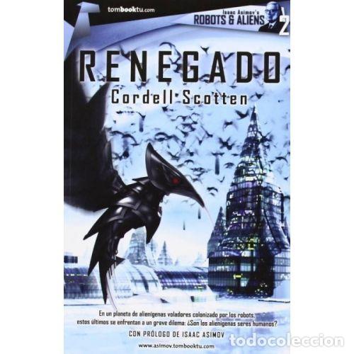 Libros: RENEGADO - SCOTTEN, CORDELL - Foto 1