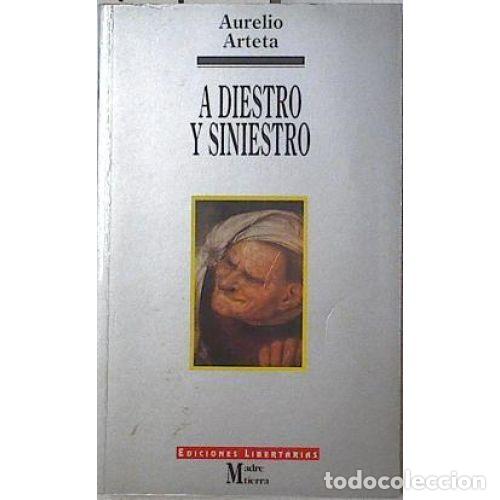 Libros: A DIESTRO Y SINIESTRO - ARTETA, AURELIO - Foto 1