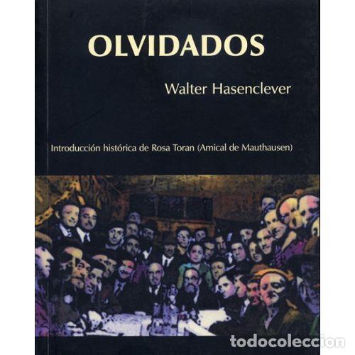 Libros: OLVIDADOS - HASENCLEVER, WALTER - Foto 1