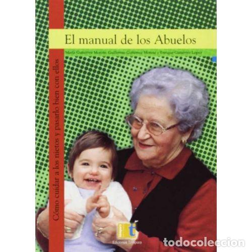 Libros: EL MANUAL DE LOS ABUELOS - AAVV - Foto 1