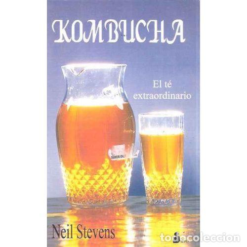 Libros: KOMBUCHA. EL T&Eacute; EXTRAORDINARIO - STEVENS, NEIL - Foto 1