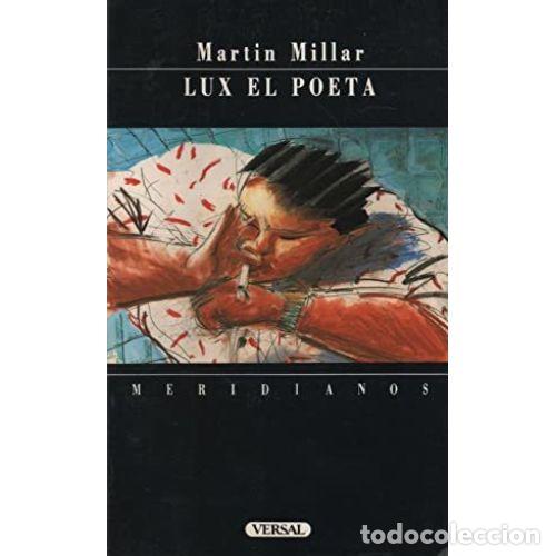 Libros: LUX EL POETA - MILLAR, MART&Iacute;N - Foto 1