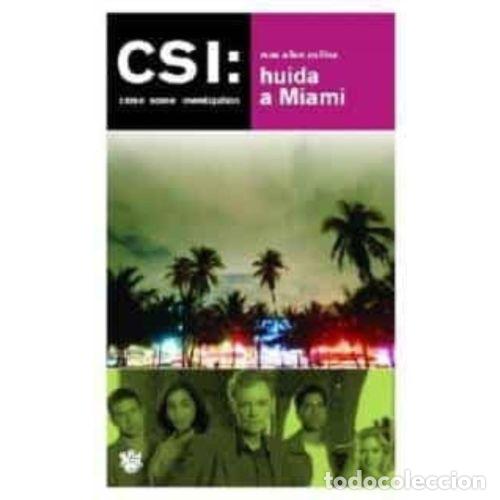 Libros: CSI. HU&Iacute;DA A MIAMI - COLLINS, MAX ALLAN - Foto 1