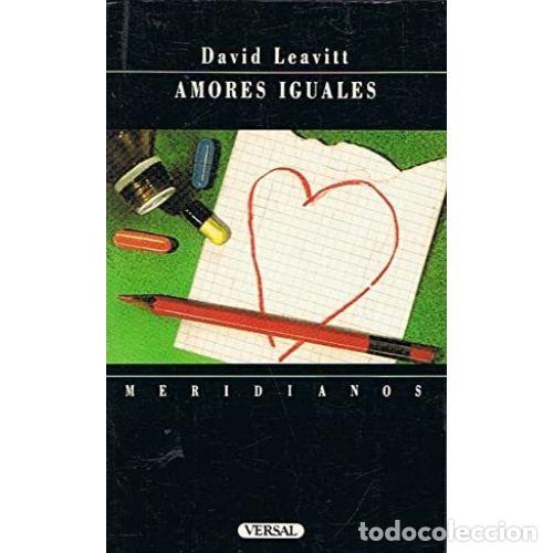 Libros: AMORES IGUALES - LEAVITT, DAVID - Foto 1