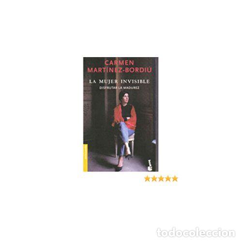 Libros: LA MUJER INVISIBLE - MART&Iacute;NEZ-BORDI&Uacute;, CARMEN - Foto 1