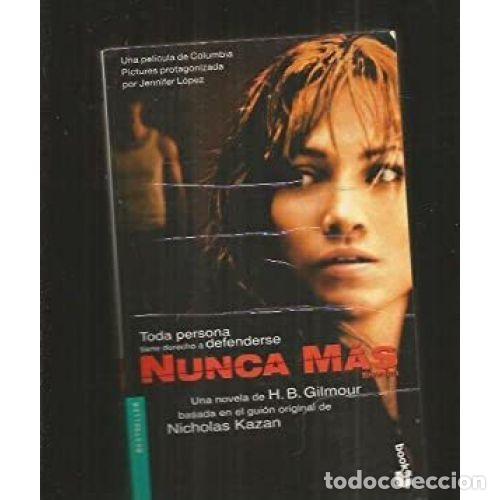 Libros: NUNCA M&Aacute;S - GILMOUR, H. B. - Foto 1