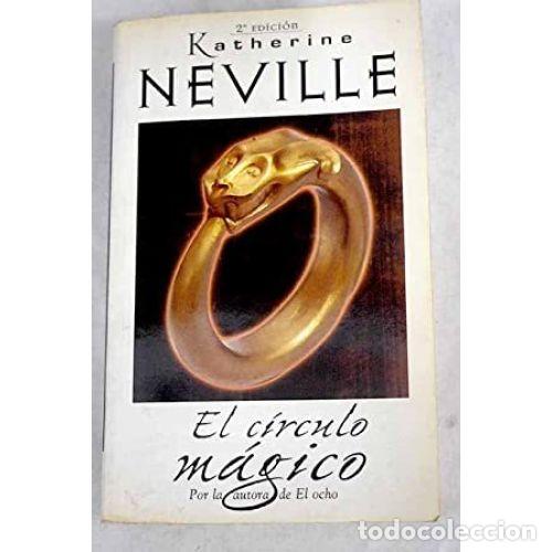 Libros: EL C&Iacute;RCULO M&Aacute;GICO - NEVILLE, KATHERINE - Foto 1