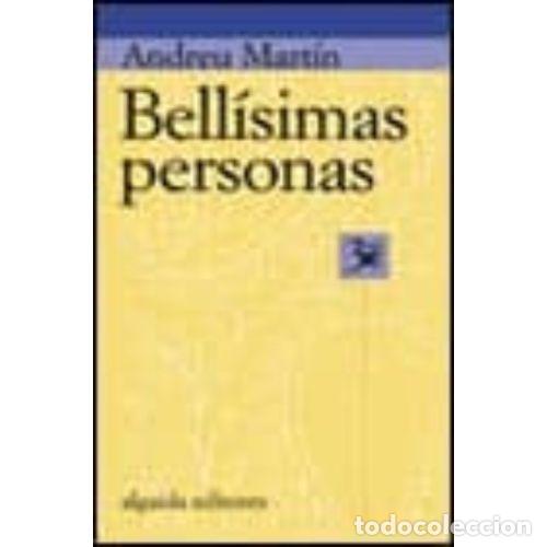Libros: BELL&Iacute;SIMAS PERSONAS - MART&Iacute;N, ANDREU - Foto 1