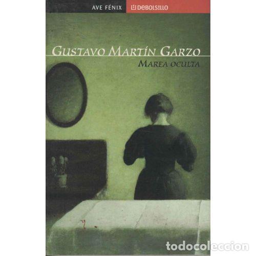 Libros: MAREA OCULTA - MART&Iacute;N GARZO, GUSTAVO - Foto 1