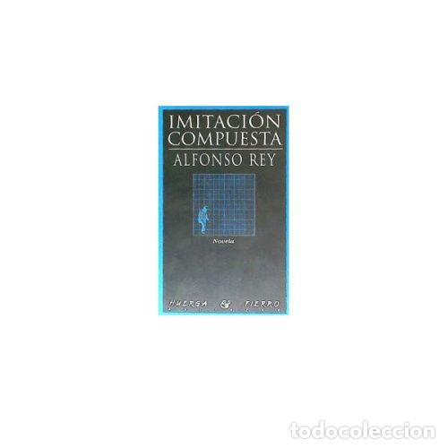 Libros: IMITACI&Oacute;N COMPUESTA - REY, ALFONSO - Foto 1