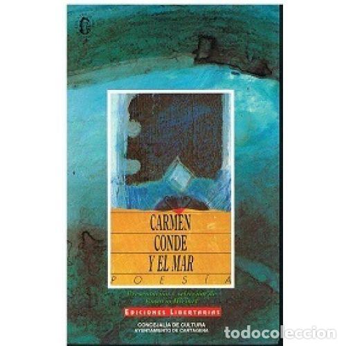 Libros: CARMEN CONDE Y EL MAR - CONDE, CARMEN - Foto 1