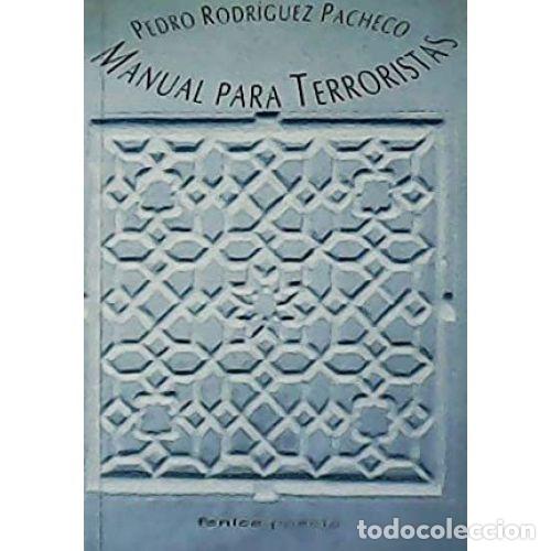 Libros: MANUAL PARA TERRORISTAS - RODR&Iacute;GUEZ PACHECO, PEDRO - Foto 1