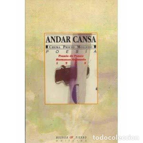 Libros: ANDAR CANSA - PRIETO MOLLEDO, CHEMA - Foto 1