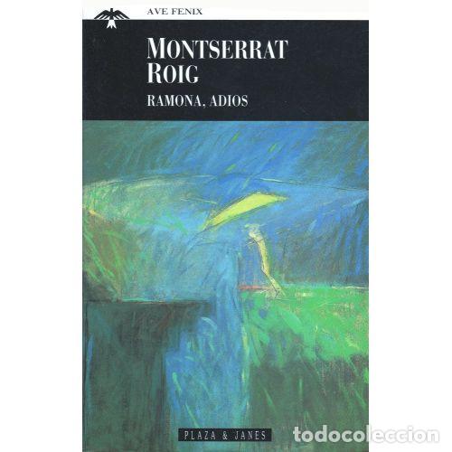 Libros: RAMONA, ADI&Oacute;S - ROIG, MONTSERRAT - Foto 1