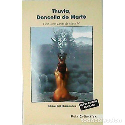 Libros: THUVIA, DONCELLA DE MARTE - BURROUGHS, EDGAR RICE - Foto 1