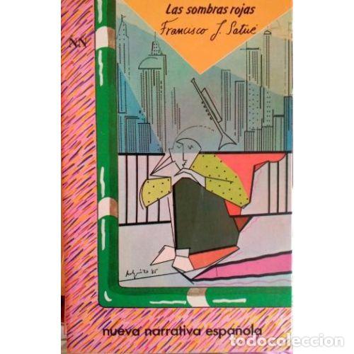Libros: LAS SOMBRAS ROJAS - SATU&Eacute;, FRANCISCO JAVIER - Foto 1