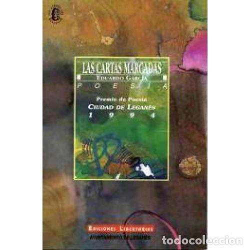 Libros: LAS CARTAS MARCADAS - GARC&Iacute;A, EDUARDO - Foto 1