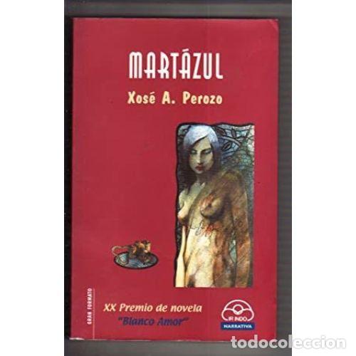 Libros: MART&Aacute;ZUL - PEROZO, XOS&Eacute; A. - Foto 1