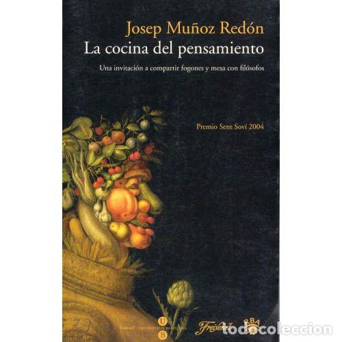 Libros: LA COCINA DEL PENSAMIENTO - MU&Ntilde;OZ RED&Oacute;N, JOSEP - Foto 1