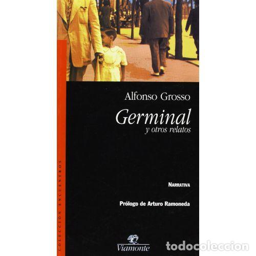 Libros: GERMINAL Y OTROS RELATOS - GROSSO, ALFONSO - Foto 1