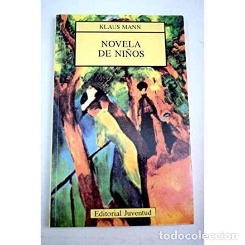 Libros: NOVELA DE NI&Ntilde;OS - MANN, KLAUS - Foto 1