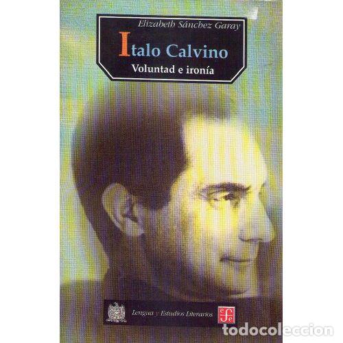 Libros: ITALO CALVINO - GARAY S&Aacute;NCHEZ, ELIZABETH - Foto 1