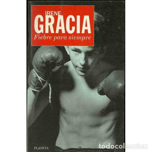 Libros: FIEBRE PARA SIEMPRE - GRACIA ALONSO, IRENE - Foto 1